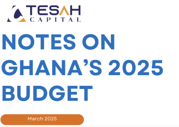 Notes on Ghana’s 2025 Budget